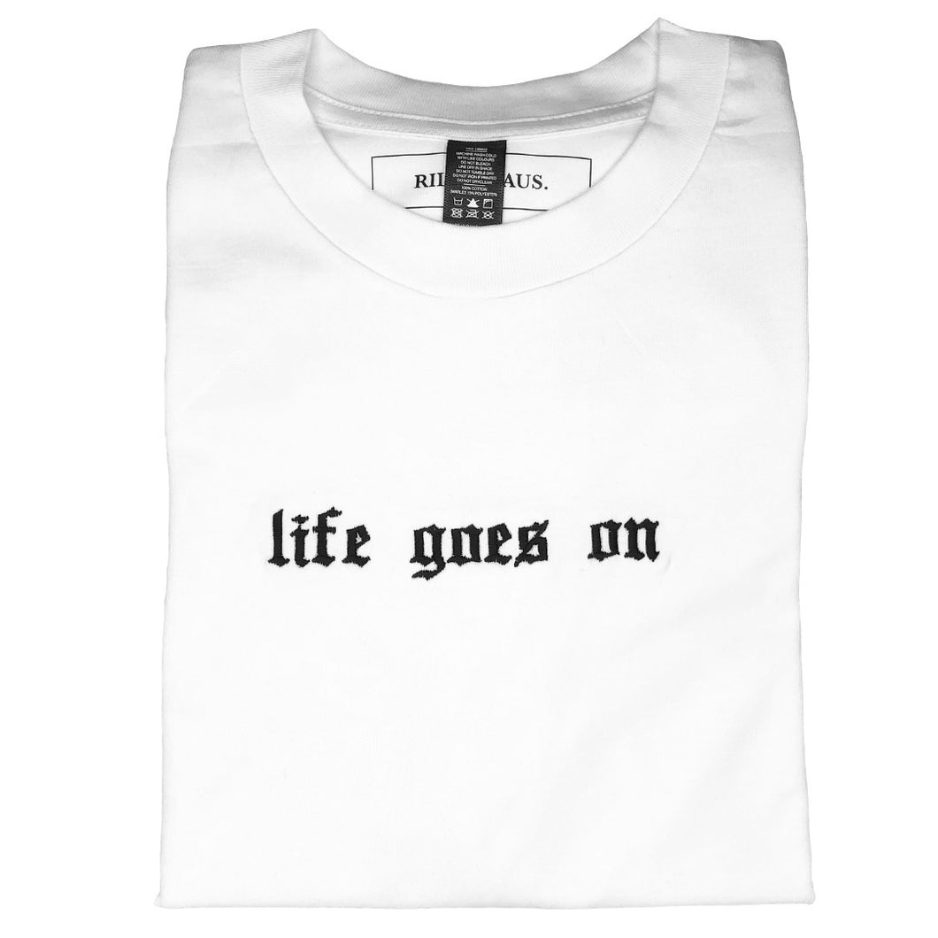 LIFE GOES ON Embroidered T-shirt